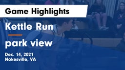 Kettle Run  vs park view  Game Highlights - Dec. 14, 2021