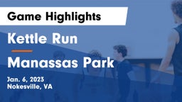 Kettle Run  vs Manassas Park Game Highlights - Jan. 6, 2023