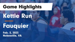 Kettle Run  vs Fauquier  Game Highlights - Feb. 3, 2023