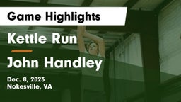 Kettle Run  vs John Handley  Game Highlights - Dec. 8, 2023