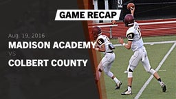Recap: Madison Academy  vs. Colbert County  2016