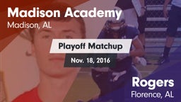 Matchup: Madison Academy vs. Rogers  2016