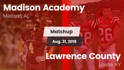Matchup: Madison Academy vs. Lawrence County  2018