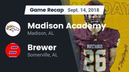 Recap: Madison Academy  vs. Brewer  2018
