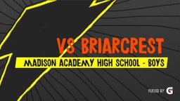 Madison Academy football highlights vs BRIARCREST 