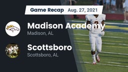 Recap: Madison Academy  vs. Scottsboro  2021