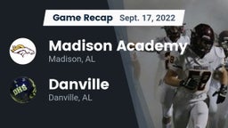 Recap: Madison Academy  vs. Danville  2022