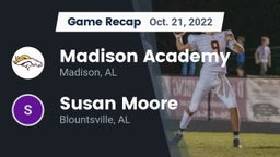 Recap: Madison Academy  vs. Susan Moore  2022