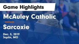 McAuley Catholic  vs Sarcoxie  Game Highlights - Dec. 5, 2019
