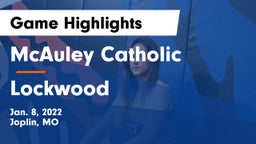 McAuley Catholic  vs Lockwood  Game Highlights - Jan. 8, 2022