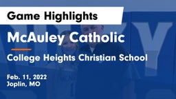McAuley Catholic  vs College Heights Christian School Game Highlights - Feb. 11, 2022