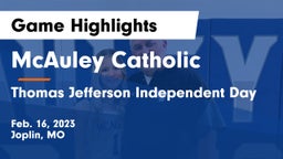 McAuley Catholic  vs Thomas Jefferson Independent Day   Game Highlights - Feb. 16, 2023