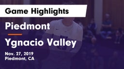 Piedmont  vs Ygnacio Valley  Game Highlights - Nov. 27, 2019