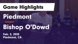 Piedmont  vs Bishop O'Dowd  Game Highlights - Feb. 5, 2020