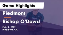 Piedmont  vs Bishop O'Dowd  Game Highlights - Feb. 9, 2022