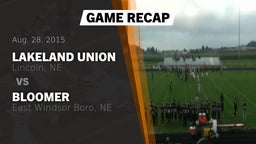 Recap: Lakeland Union  vs. Bloomer  2015