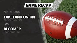 Recap: Lakeland Union  vs. Bloomer  2016