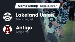 Recap: Lakeland Union  vs. Antigo  2017