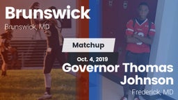 Matchup: Brunswick vs. Governor Thomas Johnson  2019