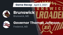 Recap: Brunswick  vs. Governor Thomas Johnson  2021