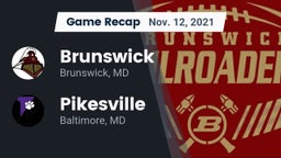 Recap: Brunswick  vs. Pikesville  2021