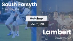 Matchup: South Forsyth vs. Lambert  2019