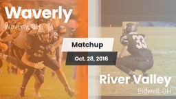 Matchup: Waverly  vs. River Valley  2016