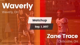 Matchup: Waverly  vs. Zane Trace  2017