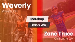 Matchup: Waverly  vs. Zane Trace  2019