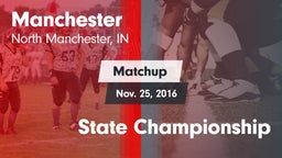 Matchup: Manchester vs. State Championship 2016