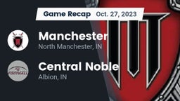 Recap: Manchester  vs. Central Noble  2023