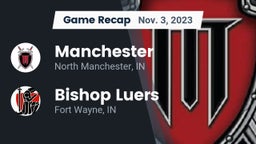 Recap: Manchester  vs. Bishop Luers  2023