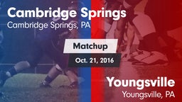 Matchup: Cambridge Springs vs. Youngsville  2016