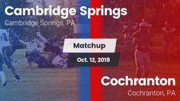 Matchup: Cambridge Springs vs. Cochranton  2018