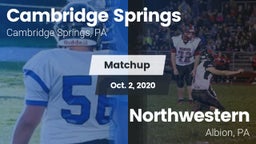 Matchup: Cambridge Springs vs. Northwestern  2020