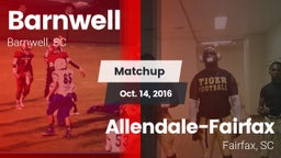 Matchup: Barnwell vs. Allendale-Fairfax  2016