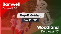 Matchup: Barnwell vs. Woodland  2016