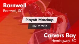 Matchup: Barnwell vs. Carvers Bay  2016