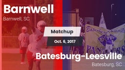 Matchup: Barnwell vs. Batesburg-Leesville  2017