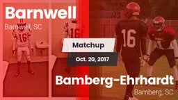 Matchup: Barnwell vs. Bamberg-Ehrhardt  2017