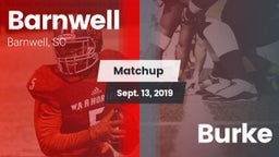 Matchup: Barnwell vs. Burke  2019