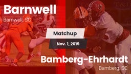 Matchup: Barnwell vs. Bamberg-Ehrhardt  2019