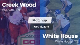 Matchup: Creek Wood vs. White House  2019