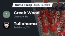 Recap: Creek Wood  vs. Tullahoma  2021
