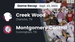 Recap: Creek Wood  vs. Montgomery Central  2022