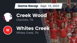 Recap: Creek Wood  vs. Whites Creek  2023