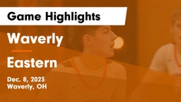 Waverly  vs Eastern  Game Highlights - Dec. 8, 2023