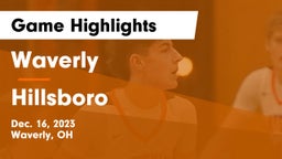 Waverly  vs Hillsboro Game Highlights - Dec. 16, 2023