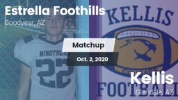 Matchup: Estrella Foothills vs. Kellis 2020