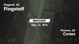 Matchup: Flagstaff vs. Cortez  2016